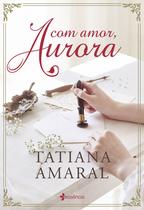 Livro - Com amor, Aurora Livro - Com amor, Aurora