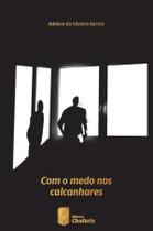 Livro - Com o medo nos calcanhares Livro - Com o medo nos calcanhares