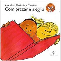 Livro - Com prazer e alegria