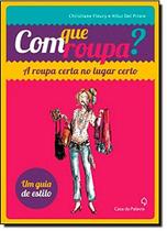 Livro - Com que roupa Livro - Com que roupa