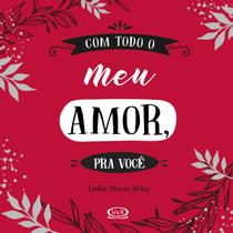 Livro - Com todo o meu amor, pra você