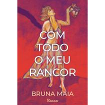 Livro - Com todo o meu rancor