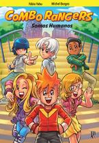 Livro - Combo Rangers - Somos Humanos