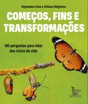 Livro - Começos, fins e transformações