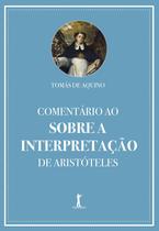 Livro - Comentário ao Sobre a Interpretação de Aristóteles