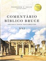 Livro - Comentario Biblico Bruce - Antigo E Novo Testamentos - Nvi Livro - Comentario Biblico Bruce - Antigo E Novo Testamentos - Nvi