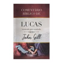 Livro - Comentário bíblico de lucas versículo por versículo Livro - Comentário bíblico de lucas versículo por versículo