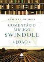 Livro - Comentário bíblico Swindoll - João Livro - Comentário bíblico Swindoll - João