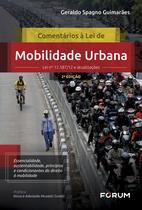 Livro - Comentários à Lei de Mobilidade Urbana Livro - Comentários à Lei de Mobilidade Urbana