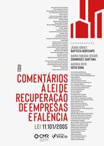 Livro - Comentários à Lei de Recuperação de Empresas e Falência - Lei 11.101 - 1ª Ed - 2022