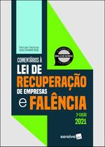 Livro - Comentários à Lei de Recuperação de Empresas e Falência