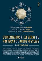 Livro - COMENTÁRIOS À LEI GERAL DE PROTEÇÃOD E DADOS PESSOAIS - 1ª ED - 2022 Livro - COMENTÁRIOS À LEI GERAL DE PROTEÇÃOD E DADOS PESSOAIS - 1ª ED - 2022