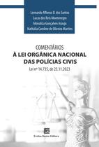 Livro - Comentários à Lei Orgânica Nacional das Polícias Civis