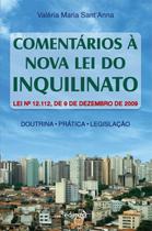 Livro - Comentários a nova Lei do inquilinato Livro - Comentários a nova Lei do inquilinato