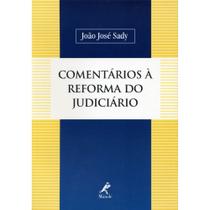 Livro - Comentários à reforma do judiciário Livro - Comentários à reforma do judiciário