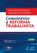 Livro - Comentários à Reforma Trabalhista Livro - Comentários à Reforma Trabalhista
