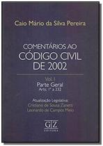 Livro - Comentarios Ao Codigo Civil De 2002-Vol.1-01Ed/17 - GZ EDITORA