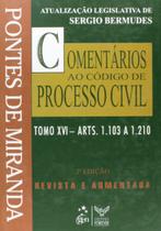 Livro - Comentários ao Código de Processo Civil - Tomo XVI - (Coleção)