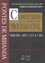 Livro - Comentários ao Código de Processo Civil - Tomo XVII - Arts. 1.211 a 1.220 - 2ª Edição 2010