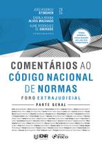 Livro - Comentários ao Código Nacional de Normas - Foro Extrajudicial - Parte Geral - 1ª Ed - 2024 Livro - Comentários ao Código Nacional de Normas - Foro Extrajudicial - Parte Geral - 1ª Ed - 2024