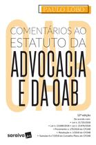 Livro - Comentários ao estatuto da advocacia e da OAB - 12ª edição de 2019