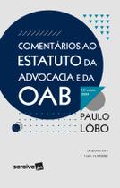 Livro - Comentários ao estatuto da advocacia e da OAB - 16ª edição 2024