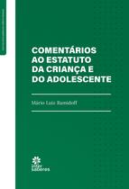 Livro - Comentários ao Estatuto da Criança e do Adolescente Livro - Comentários ao Estatuto da Criança e do Adolescente