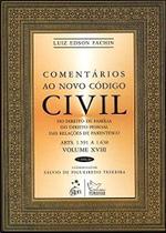 Livro - Comentários ao Novo Código Civil - Vol. XVIII - 2ª Edição 2013