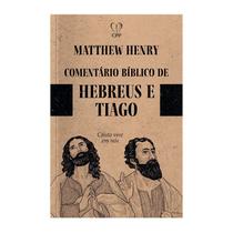 Livro - Comentários bíblicos: Hebreus e Tiago