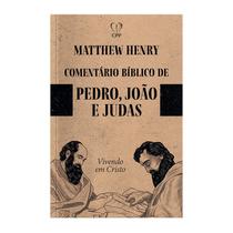 Livro - Comentários bíblicos: Pedro, João e Judas Livro - Comentários bíblicos: Pedro, João e Judas