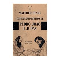 Livro - Comentários bíblicos: Pedro, João e Judas