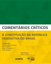 Livro - Comentários críticos à Constituição da República Federativa do Brasil