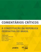 Livro - Comentários críticos à Constituição da República Federativa do Brasil Livro - Comentários críticos à Constituição da República Federativa do Brasil
