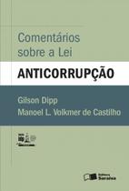 Livro - Comentários sobre a lei anticorrupção - 1ª edição de 2016