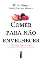 Livro - Comer para não envelhecer Livro - Comer para não envelhecer