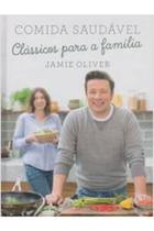 Livro Comida Saudável - Clássicos para a Família (Jamie Oliver)