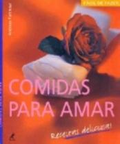 Livro - Comidas para amar Livro - Comidas para amar
