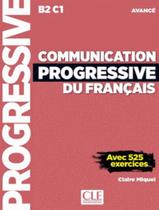 Livro - Communication Progressive Du Francais - Niveau Avance + Cd Audio - 3Eme Ed - CLE INTERNATIONAL - PARIS