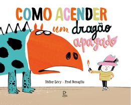 Livro - Como acender um dragão apagado