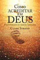 Livro - Como acreditar em Deus