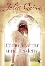 Livro - Como agarrar uma herdeira (Agentes da Coroa – Livro 1) Livro - Como agarrar uma herdeira (Agentes da Coroa – Livro 1)