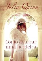 Livro - Como agarrar uma herdeira (Agentes da Coroa – Livro 1)