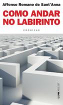Livro - Como andar no labirinto