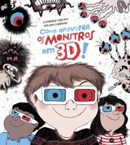 Livro - Como apavorar monstros em 3D!