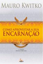 Livro - Como aproveitar a sua encarnação