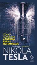 Livro - Como aumentar a energia para a humanidade Livro - Como aumentar a energia para a humanidade