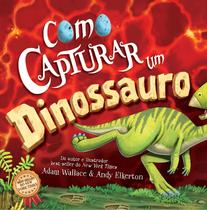 Livro - Como Capturar um Dinossauro
