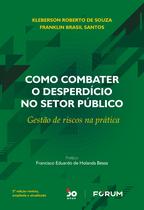 Livro - Como Combater o Desperdício no Setor Público