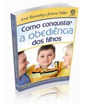 Livro Como Conquistar A Obediencia Dos Filhos - Central Gospel