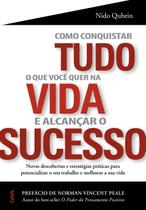 Livro - Como Conquistar Tudo o Que Você Quer Na Vida E Alc